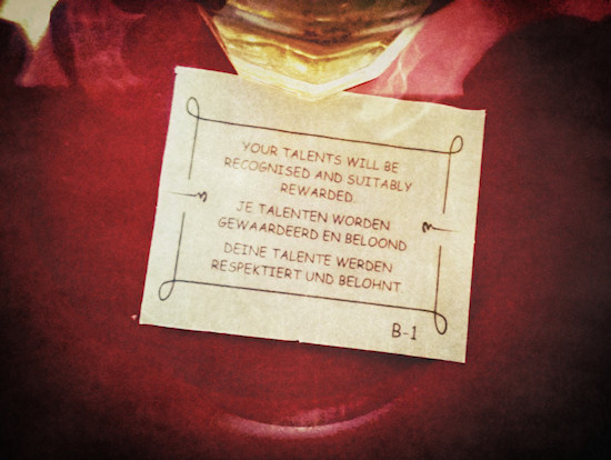 Thai Fortune Cookie: Your talents will be recognised and suitably rewarded.